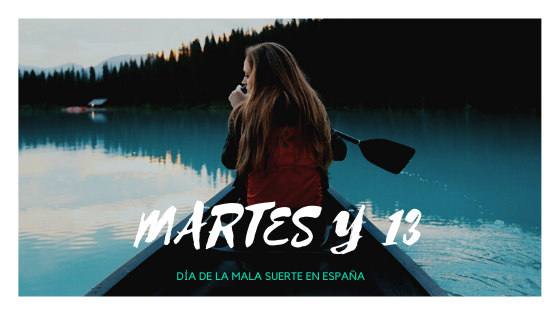 Martes 13