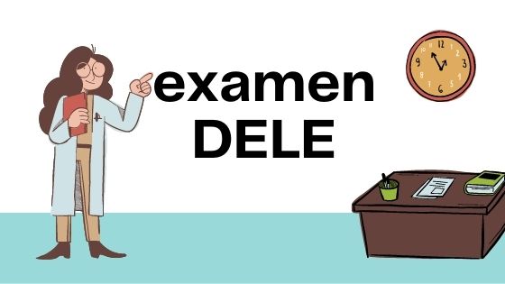 Examen DELE - Aprende con Carmen